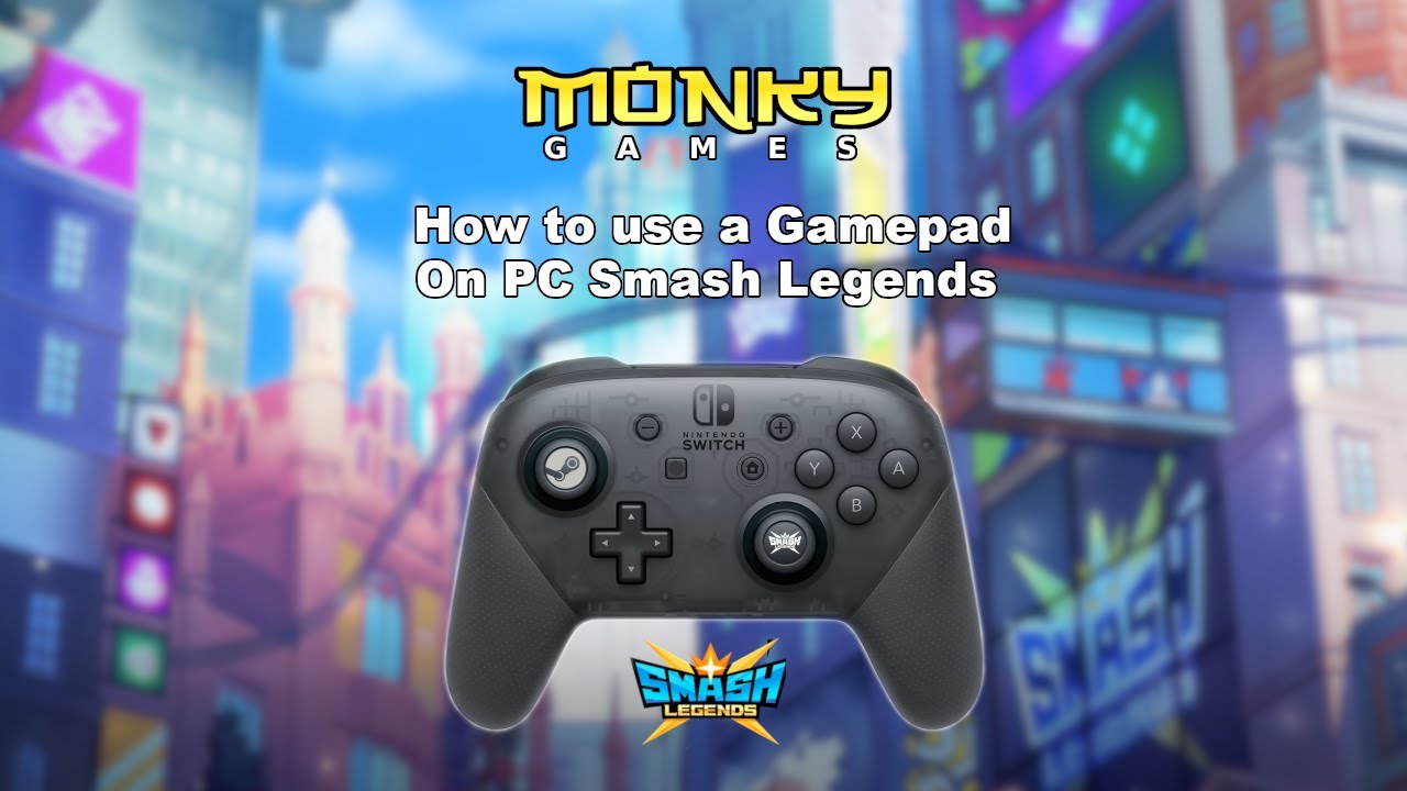 🎬Tutorial - How to use a Gamepad on PC SMASH LEGENDS