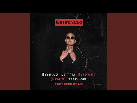 Bobaz auf'm Bopser (Remix)