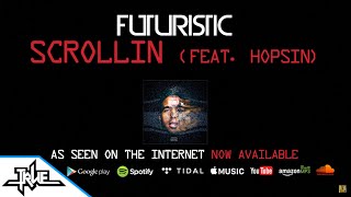 Futuristic - Scrollin feat. Hopsin (Official Audio)