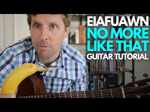 No More Like That by Eiafuawn Guitar Tutorial - Guitar Lessons with Stuart!