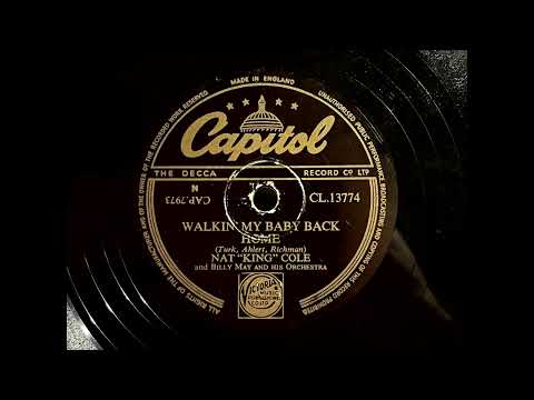 1952 NAT "KING" COLE - Walkin' My Baby Back Home CAPITOL 10" CL13774