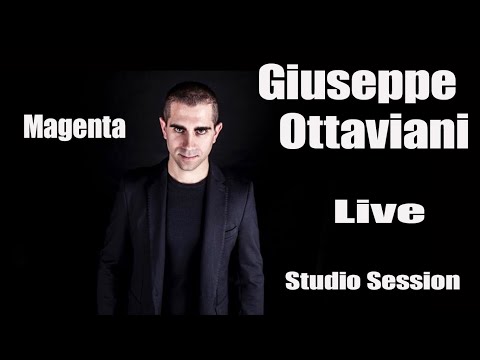 Giuseppe Ottaviani - Live Studio - Magenta Session