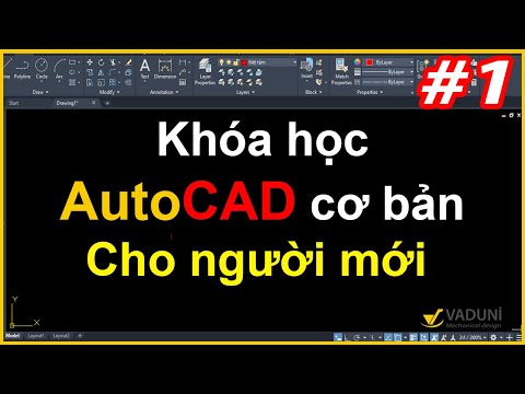 Khóa học AutoCAD cơ bản cho người mới - Học AutoCAD cơ bản | Phần 1/9