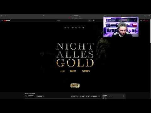 SOOOO GUUUT / AZAD X MONTEZ X PA SPORTS - NICHT ALLES GOLD / REACTION