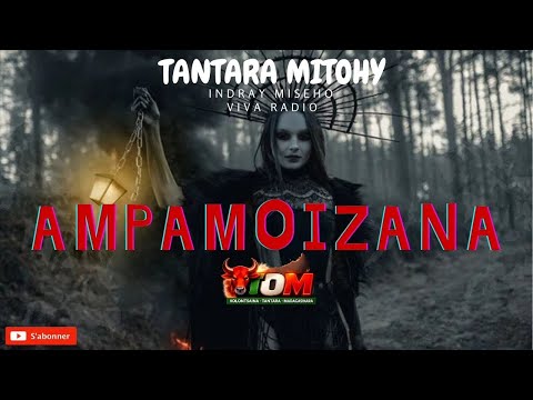 AMPAMOIZANA - TANTARA VIVA RADIO 💖
