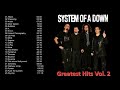 System of a Down - Greatest Hits Vol. 2