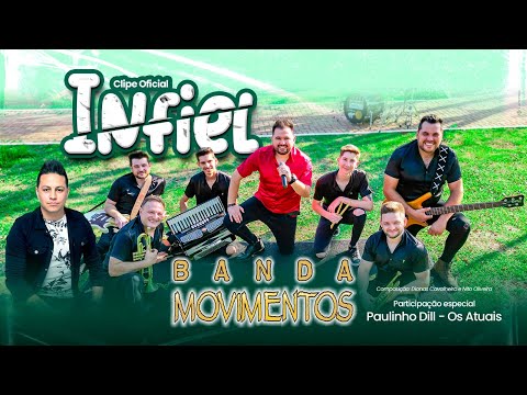 BANDA MOVIMENTOS - INFIEL Part. Paulinho Dill ( OS ATUAIS) 2023 ( CLIPE OFICIAL )