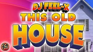 Download lagu DJ FEEL X This Old House Classic House Mix... mp3