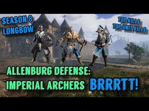 Conquerors Blade: Imperial Archer Siege Defense | Top Hero & Unit Kills (Season 8 Longbow)