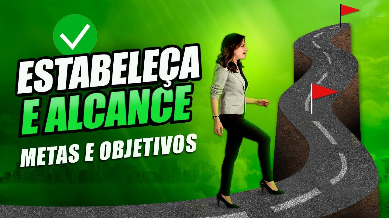 Mudanças, sonhos, metas e objetivos | Psicologia e Neurociência