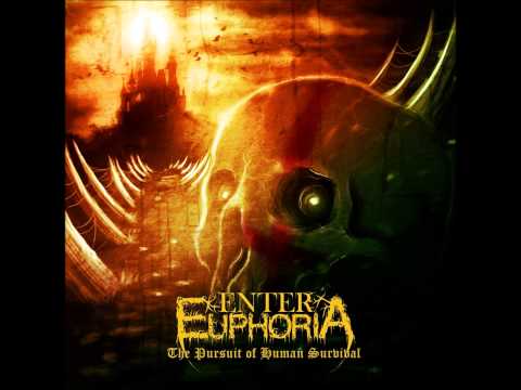 Enter Euphoria - Lead Us To A Dead Future (NEW SONG!)