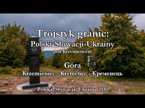 Krzemieniec - Trójstyk granic: Polska - Słowacja - Ucrânia (2016)