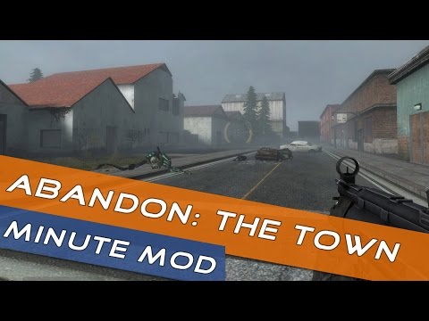 Half-Life 2: Epsiode Two: Abandon: The Town Single Player Mod Trailer - RTSL Minute Mod Series