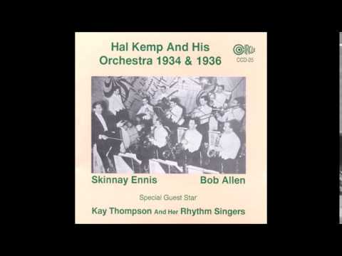 Hal Kemp - I Don't Want To Be President