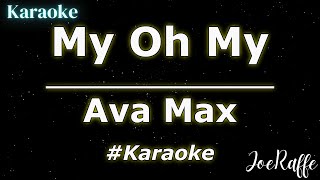 Ava Max - My Oh My (Karaoke)