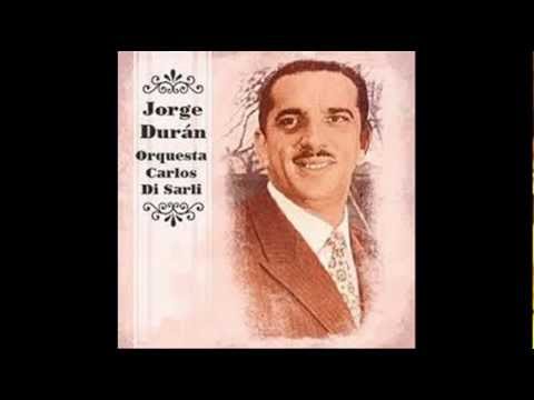 CARLOS DI SARLI - JORGE DURÁN - QUE NO SEPAN LAS ESTRELLAS - TANGO - 1945