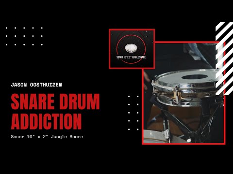 Jason Oosthuizen's Snare Drum Addiction - Part 41 - Sonor Jungle 10'' x 2'' Jungle Snare Drum