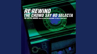 Re-Rewind (The Crowd Say Bo Selecta) (feat. Craig David) (Radio Edit)