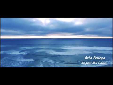 Arta Felicya - Ampuni Aku Tuhan [ Video Lirik ]