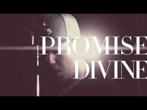 SFSN presents: Promise Divine