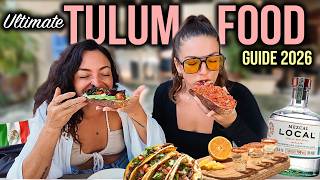 BEST Food in Tulum 2026 🇲🇽 Best Restaurants & Hidden Gems
