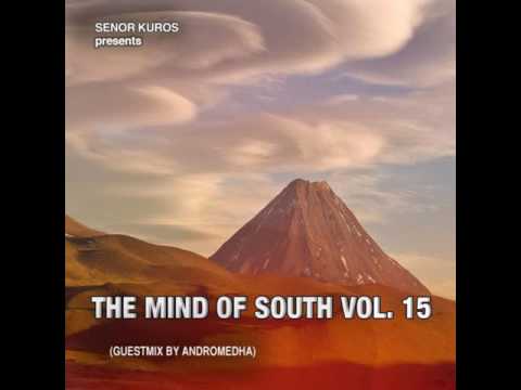 The Mind of South volume 15 - GUESTMIX BY ANDROMEDHA