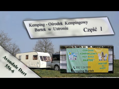 Kemping - Ośrodek Kempingowy BARTEK  w  Ustroniu  Cześć 1   #33