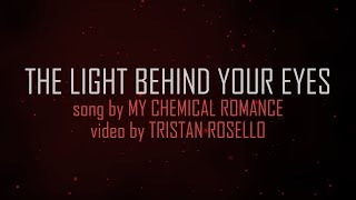 The Light Behind Your Eyes Music Video