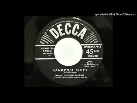 Maddox Brothers And Rose - Hangover Blues (Decca 28551) [1953 hillbilly]