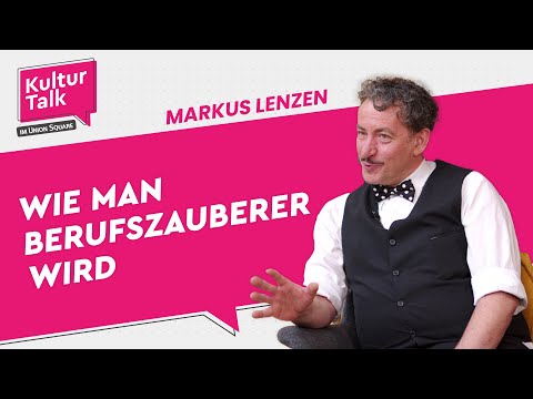 Wie man (Berufs-) Zauberer wird | Kultur Talk mit Markus Lenzen