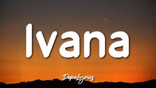 Download lagu Ivana - Soulstice (Lyrics) Look at you girl, ang ganda ganda mo mp3
