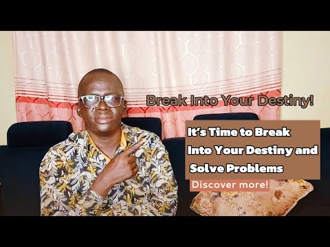 It’s Time to Break Into Your Destiny and Solve Problems @inspirewithpastormoses
