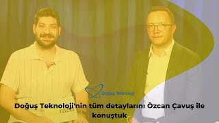 Doğuş Teknoloji'nin Veri Odaklı Çalışmalarıyla İlgili Tüm Detayları Öz