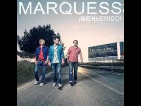 Marquess - Bienvenido