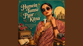 Download lagu Humein Tumse Pyar Kitna | Love ❤ Song mp3
