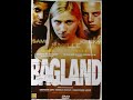 Bagland 1h 18 Min Drama 2003