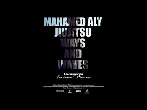 MAHAMED ALY  "Jiujitsu Ways And Waves" (Portuguese Sub)