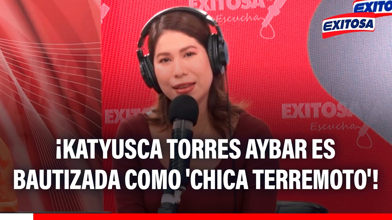 🔴🔵 Kattyusca Torres Aybar es bautizada como la 'Chica Terremoto': Reacciones son virales en el mundo