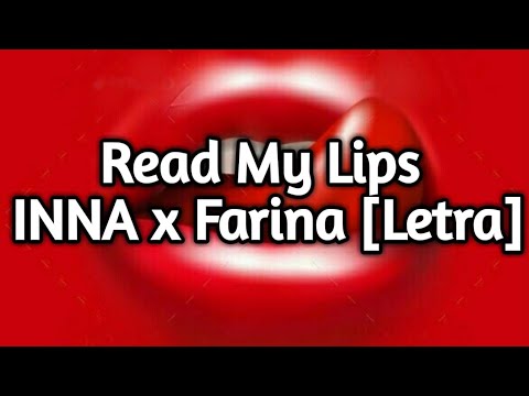 INNA x Farina - Read My Lips [Letra/Lyrics]