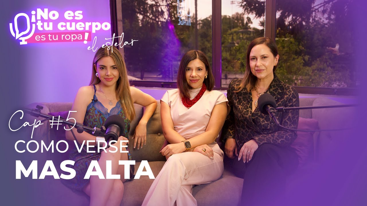 CAP #5 - Trucos para Verte Más Alta en "NO ES TU CUERPO, ES TU ROPA" 👗 Hoy con Meli Flandez ✨ 💎