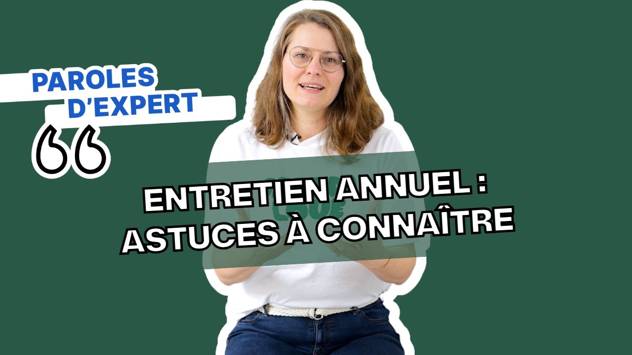 ENTRETIEN ANNUEL D'ÉVALUATION : quelle attitude adopter ?