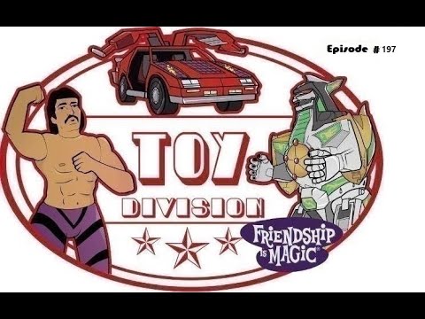 Toy Division Live #197 The end of a crazy toy month