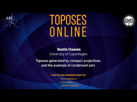 Dustin Clausen - Toposes generated by compact projectives, and the example of condensed sets