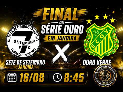 SETE DE SETEMBRO X OURO VERDE