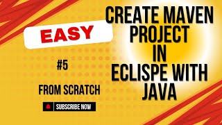How to Setup and create Maven project with Java in Eclipse