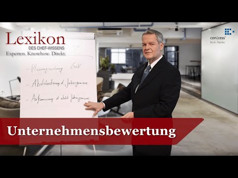 Lexikon des Chefwissens: Unternehmensbewertung (Mergers & Acquisitions)