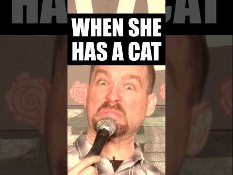 When She Has a Cat