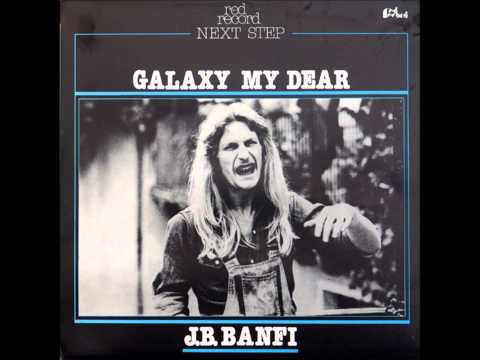 J.B. Banfi - Galaxy my Dear (1978)