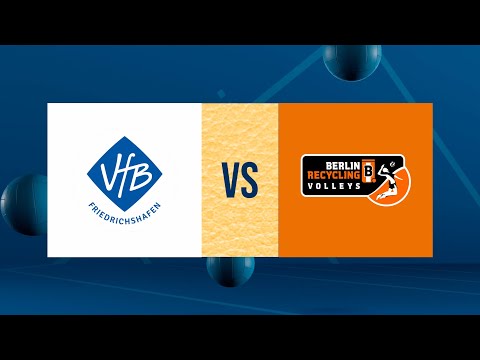 VfB Friedrichshafen - BERLIN RECYCLING Volleys (1. Volleyball-Bundesliga, Herren 2023/24)