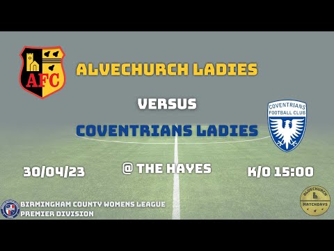 Alvechurch Ladies vs Coventrians Ladies